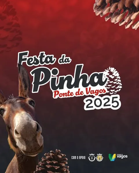 Festa da Pinha 2025 em Ponte de Vagos