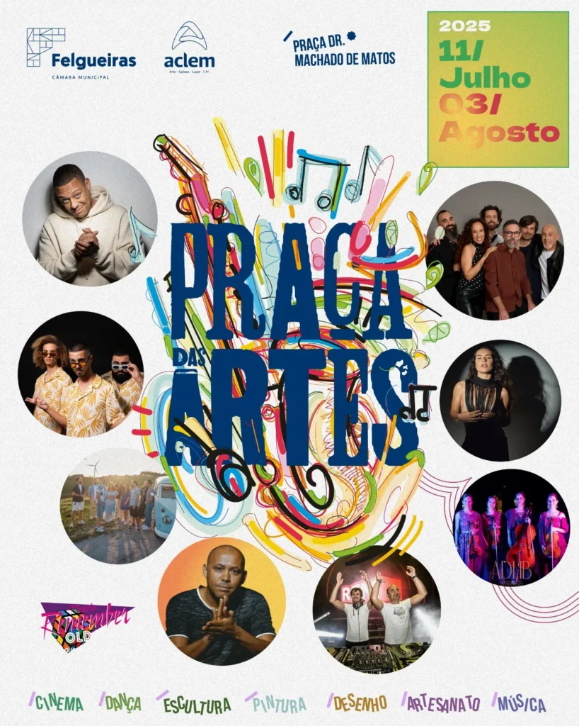 Praça das Artes 2025 em Felgueiras