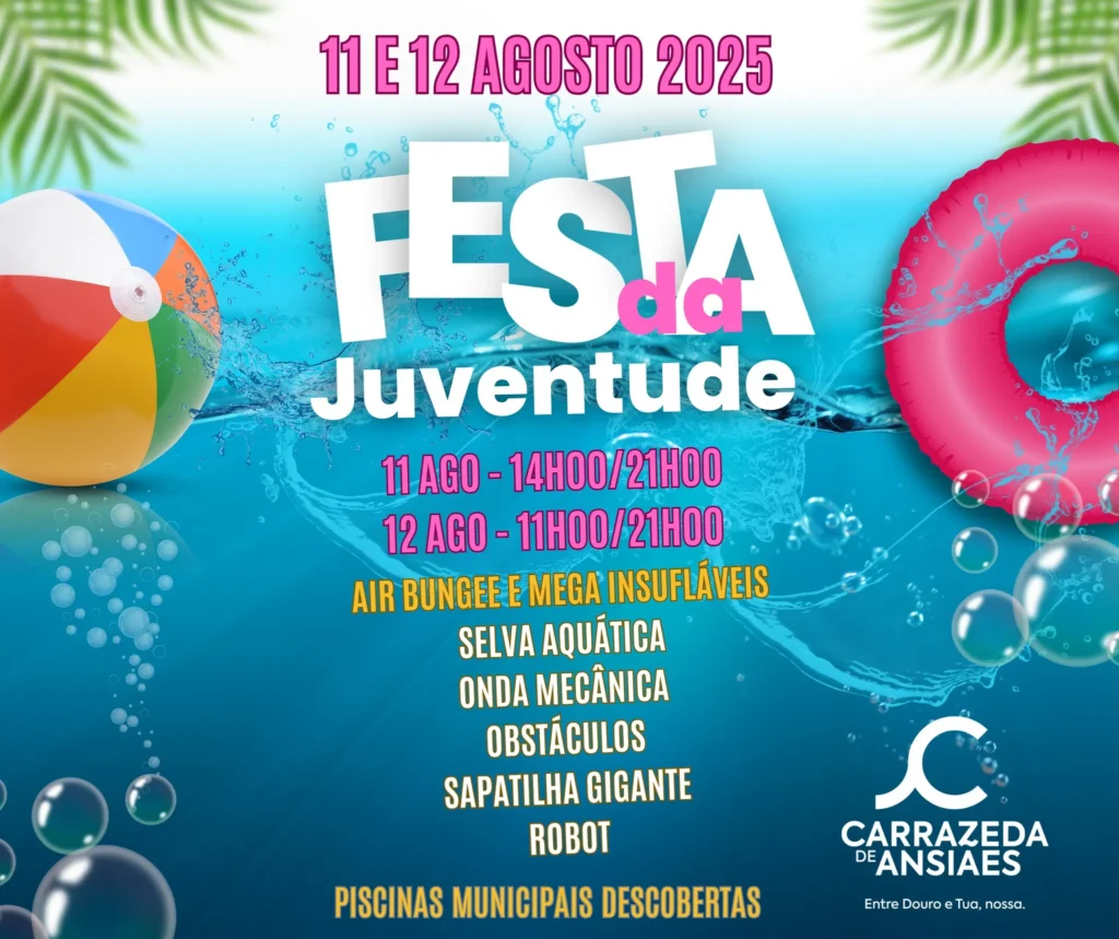 Festa da Juventude 2025 em Carrazeda de Ansiães