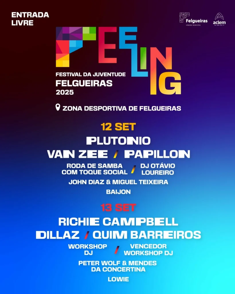 Feeling - Festival da Juventude 2025 em Felgueiras