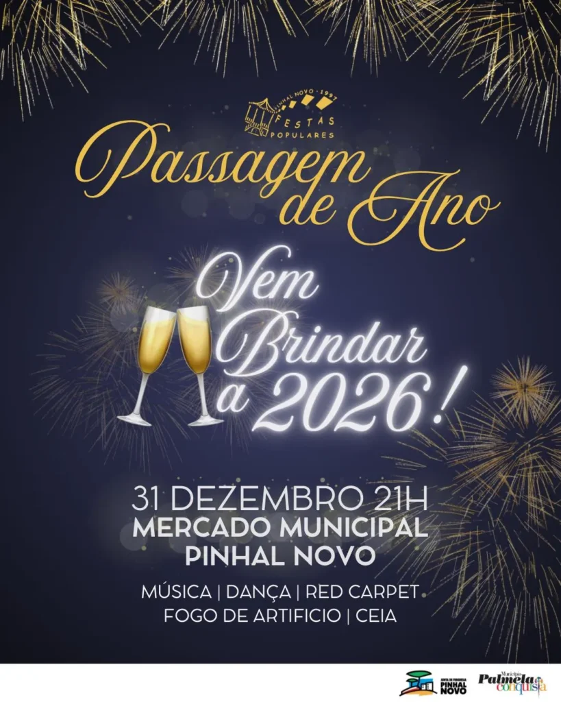 Passagem de Ano de Pinhal Novo 2025