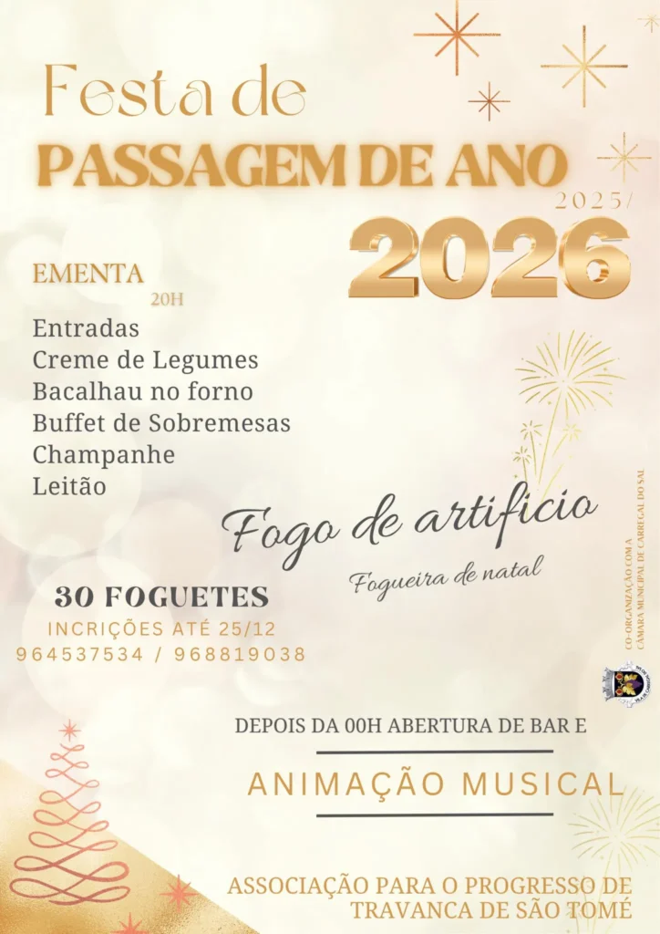 Passagem de Ano de Travanca de São Tomé 2025