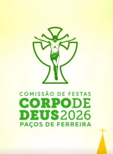 Festas Corpo de Deus 2026 em Paços de Ferreira