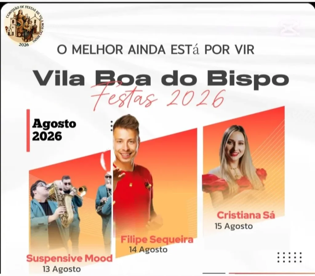 Festas de Vila Boa do Bispo 2026