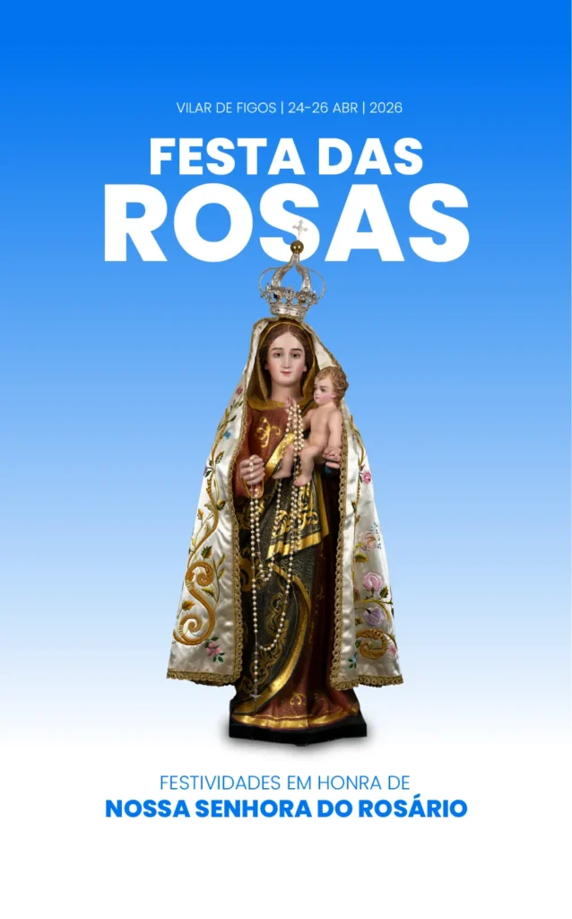 Festa das Rosas 2026 em Vilar de Figos