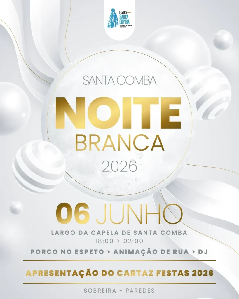 Noite Branca 2026 em Sobreira, Paredes