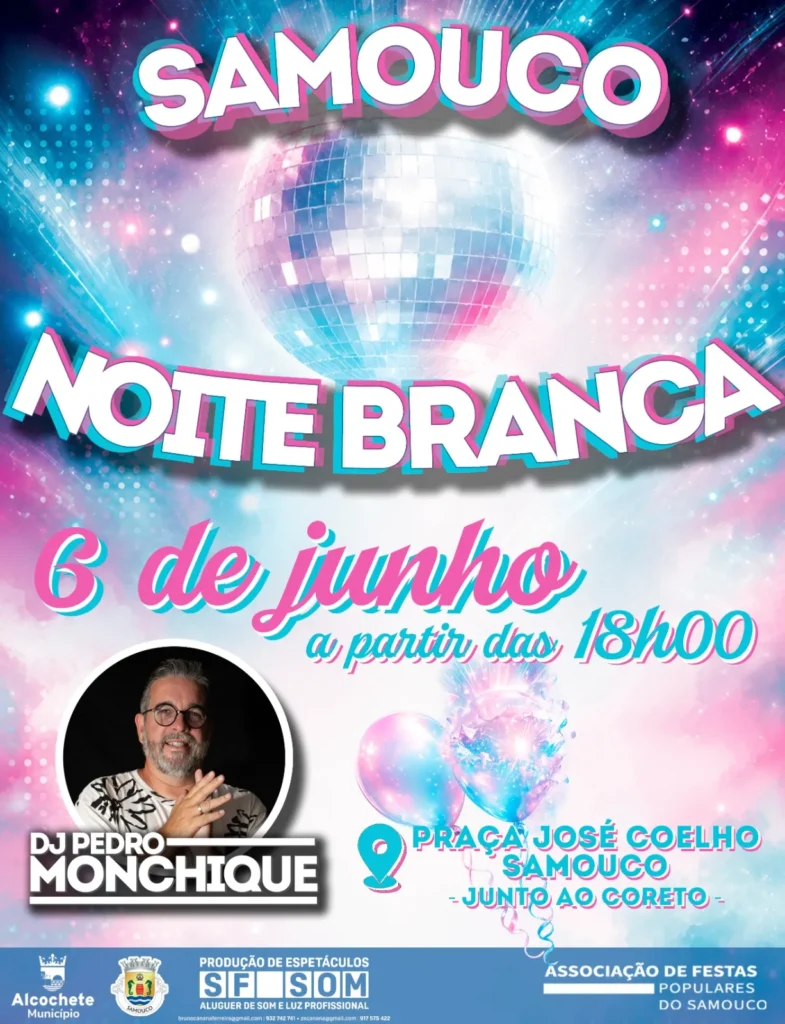 Noite Branca do Samouco 2026