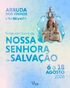 Festas da Arruda dos Vinhos (Senhora da Salvação) 2026