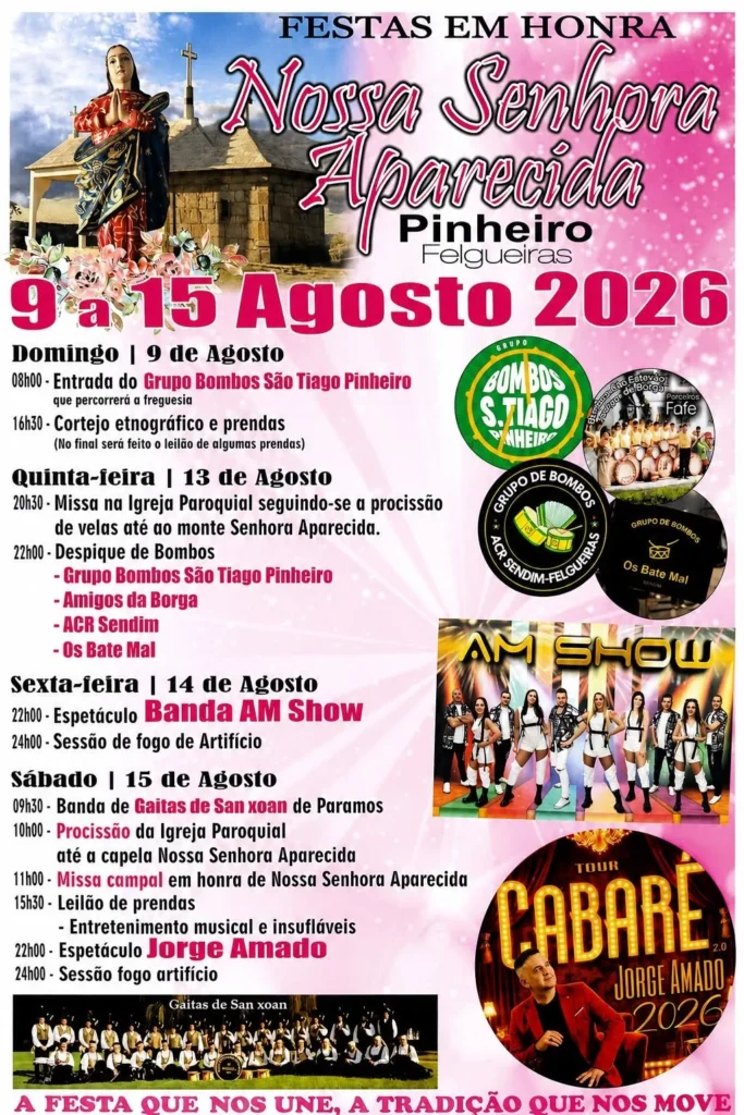 Festas de Pinheiro, Felgueiras (Senhora Aparecida) 2026