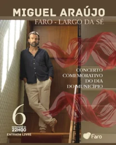 Concerto Comemorativo do Dia do Município com Miguel Araújo 2026 em Faro